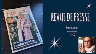 REVUE DE PRESSE  FAIT MAIN NOVEMBRE 2024 [upl. by Lek]