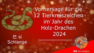 Chinesisches Horoskop 2024 Schlange 2024 [upl. by Akcirederf]