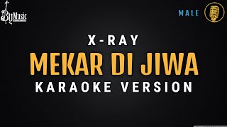 Mekar Di Jiwa  X Ray Karaoke By Music [upl. by Judus848]