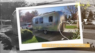 10 Tips for your first RV Camping trip Airstream bambi 20FB Newbie [upl. by Bink718]