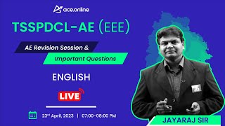 English TS SPDCL  AE EEE  Revision Session amp Important Questions  Jayaraj Sir  ACE Online [upl. by Ornie948]