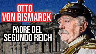 Otto von Bismarck Canciller de Hierro y Padre de Alemania [upl. by Hilar]