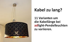 Kabellänge adlight Pendelleuchte von act4lux variieren  kürzen [upl. by Harwilll166]