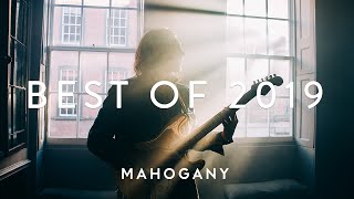 Mahogany Sessions The Best Of 2019 [upl. by Yhtrod]