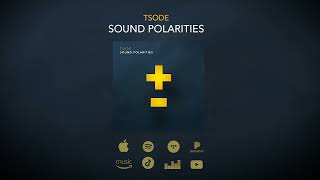 Tsode  Trailer Sound Polarities Nov2024 [upl. by Arriek]