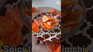 Spicy Indian Kimchi Recipe  Perfect Kimchi Salad with a Desi Twist  Foodies Only [upl. by Fredrick763]