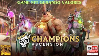 Champions Ascension  Game NFT gerando valores [upl. by Caresa288]