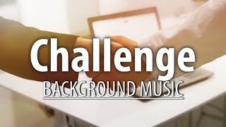 Challenge background music [upl. by Kiran245]