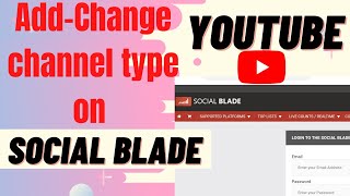 How to add and change YouTube channel Type on social Blade [upl. by Kcirdneh]