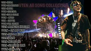 VTEN ALL NEW SONG COLLECTION 2025 [upl. by Janek]