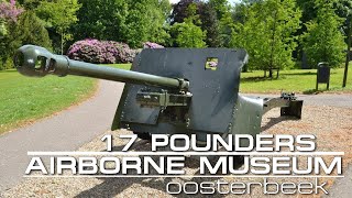 The three 17 Pounders Walkaround Airborne Museum Hartenstein Operation Market Garden [upl. by Esereht]