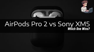 AirPods Pro 2 vs Sony WF1000XM5 The Ultimate Showdown [upl. by Seif]