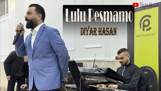 ديار حسن  لولو پسمامو  Diyar Hasan Lulu Pesmamo [upl. by Bartolemo]