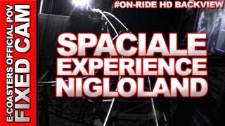 Spatiale Experience  Nigloland  OnRide Back View with Lights ECam HD [upl. by Izabel]