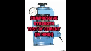 compressive strength test of cement EXPLAIN in Hindi [upl. by Anauqed530]