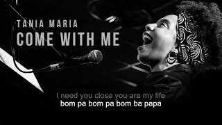 Come With Me  Tania Maria  Song and Lyrics [upl. by Neitsirhc]