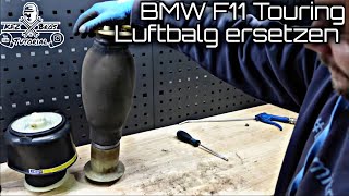 BMW F11 5er Serie Touring  Luftbalg wechseln  Niveauregulierung  Air Bellow Replacement [upl. by Eceinhoj]