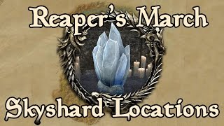 ESO Reapers March All Skyshard Locations updated for Tamriel Unlimited [upl. by Lleraj]