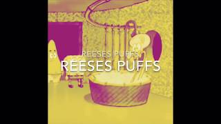 REESES PUFFS REESES PUFFS EAT EM UP PART 7 [upl. by Hcnarb]