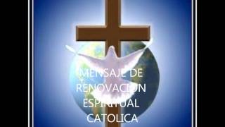 Oración de Renovacion Espiritual Católica [upl. by Giardap]