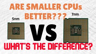 5nm vs 7nm CPU fabrication Explained [upl. by Niknar]