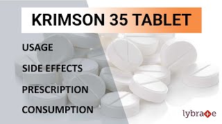 KRIMSON 35 Tablet  Uses  Side Effects Consumption amp Prescription  2019 Complete Guide [upl. by Nadia]