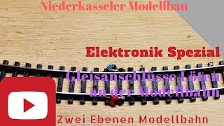 Gleisanschluss löten bei Niederkasseler Modellbau Moba Modelleisenbahn Elektronik [upl. by Dlarej]