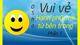 Zorba Phật  Vui vẻ  hạnh phúc tới từ bên trong  p1  Sách tâm linh hay [upl. by Attenyw]