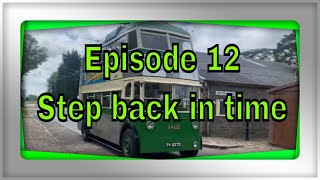 Episode 12  Take a Ride Back in Time at East Anglia Transport Museum [upl. by Stover]