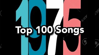 Top 100 Songs of 1975 [upl. by Topliffe]