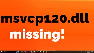 msvcp120dll file missing in Windows 10 amp 11 Two Working Solutions [upl. by Assiram]