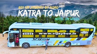 quotEpic Bus Journey Katra to Jaipur with Vijay Travels Raka Choudharyquot [upl. by Gladis]