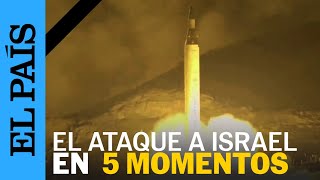 IRÁN ATACA ISRAEL El ataque en cinco momentos  EL PAÍS [upl. by Anahgem859]