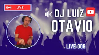 DJ Luiz Otávio ao vivo Live 008 [upl. by Wyatan338]