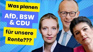 Parteien zur Rente AfD BSW CDU  Wird Deine Rente sicher nach den Plänen der Oppositionsparteien [upl. by Lesser]