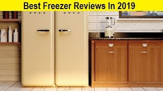 Top 3 Best Freezer Reviews In 2020 [upl. by Anilatak871]