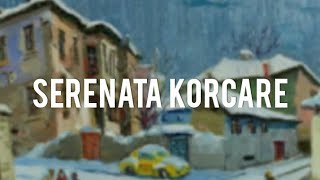 Serenata Korcare [upl. by Tega]