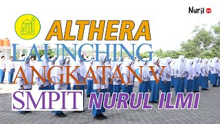 LAUNCHING ANGKATAN V SMPIT NURUL ILMI 2 JAMBI  ALTHERA [upl. by Anilec]