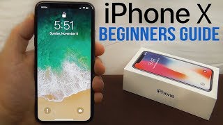 iPhone X – Complete Beginners Guide [upl. by Vivienne]