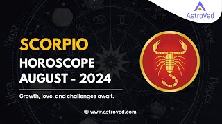 Scorpio August 2024 Monthly Horoscope Predictions  August Month 2024 Horoscope [upl. by Sueahccaz]