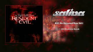 Saliva  800 ReRecordedNew Edit HQ Audio [upl. by Aryad228]