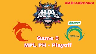 TNC vs SMART OMEGA  Game 3 TNC GAMEPLAY NONSENSE SUMPAH Playoff MPL PH  KBreakdown [upl. by Hermie954]