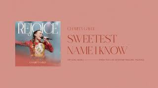 Charity Gayle  Sweetest Name I Know Official Audio [upl. by Kristien941]