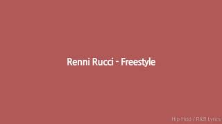 Rennie Rucci  Freestyle Lyrics [upl. by Schifra]