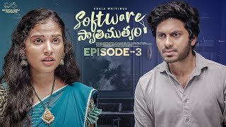 Software Swathimutyam  Ep  3  Mohit Pedada  Pooja Nageswar  Praja Writings  Infinitum Media [upl. by Sylvie]