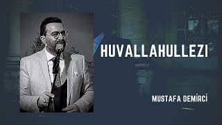 HuvallaHullezi  Mustafa Demirci [upl. by Ethelstan]