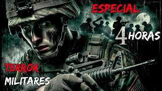 Especial de 4 horas de Historias de Terror de MilitaresMEGARECOPILACION Relatos Terror militares [upl. by Adnima]