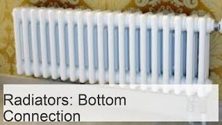 Radiators with bottom connection pros and cons of radiators with bottom connection [upl. by Aivax897]