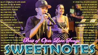 NONSTOP NEW PLAYLIST 2024💖SWEETNOTES MUSIC💖LOVE SONG MEDLEY💖SWEETNOTES LIVE With lyrics [upl. by Aniham]