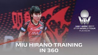 2017 China Open  Miu Hirano practicing in 360° [upl. by Dibru]